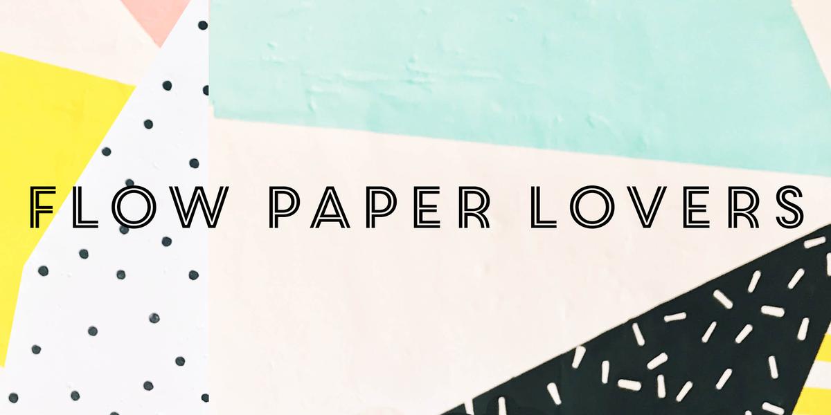 Flow Paper Lovers